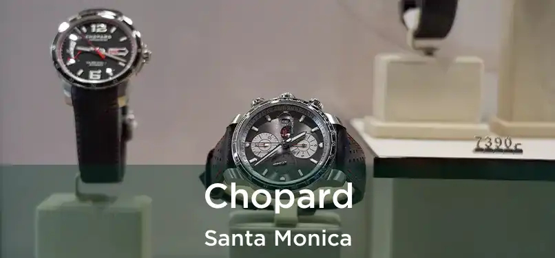 Chopard Santa Monica