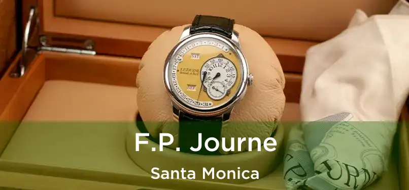 F.P. Journe Santa Monica