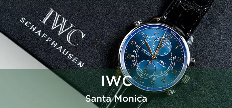 IWC Santa Monica